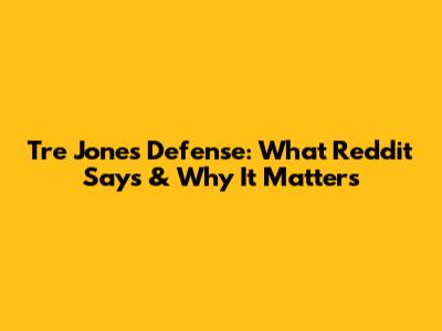 Tre Jones' Defense: What Reddit Says & Why It Matters