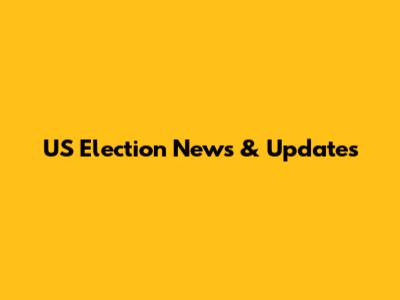 US Election News & Updates