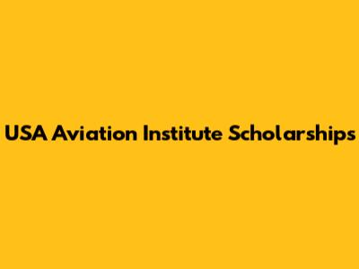 USA Aviation Institute Scholarships