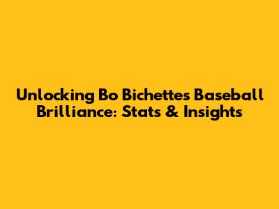 Unlocking Bo Bichette's Baseball Brilliance: Stats & Insights