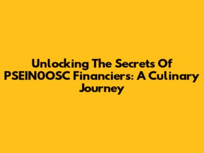 Unlocking The Secrets Of PSEIN0OSC Financiers: A Culinary Journey