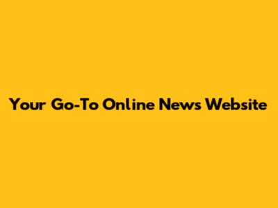 Your Go-To Online News Website