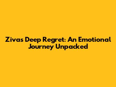 Ziva's Deep Regret: An Emotional Journey Unpacked